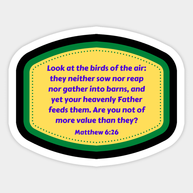 Bible Verse Matthew 6:26 Sticker by Prayingwarrior